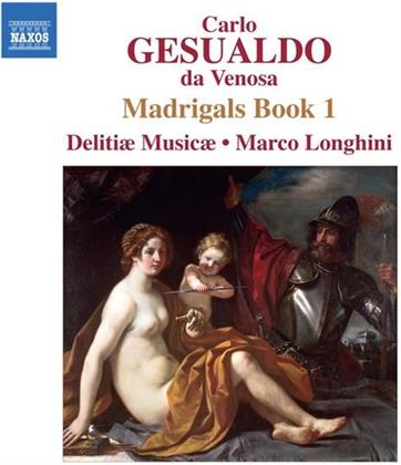 Longhini Marco / Delitiae Musicae & Carlo Gesualdo (1566-1613) - Madrigals Book 1