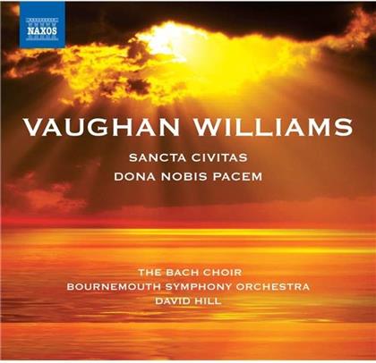 Hill David / Bournemouth So & Ralph Vaughan Williams (1872-1958) - Sancta Civitas / Dona Nobis