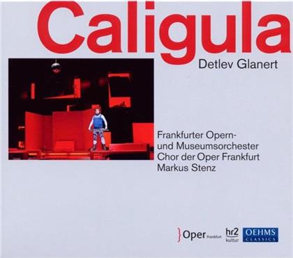 Stenz Markus / Holland / Schuster / & Detlev Glanert - Caligula (2 CDs)