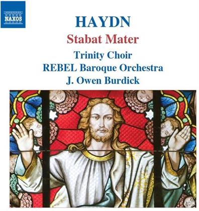 Burdick J. Owen / Trinity Choir / Rebel & Joseph Haydn (1732-1809) - Stabat Mater