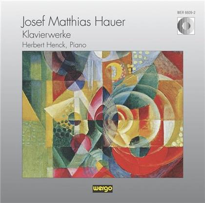 Herbert Henck & Josef Matthias Hauer - Klavierwerke