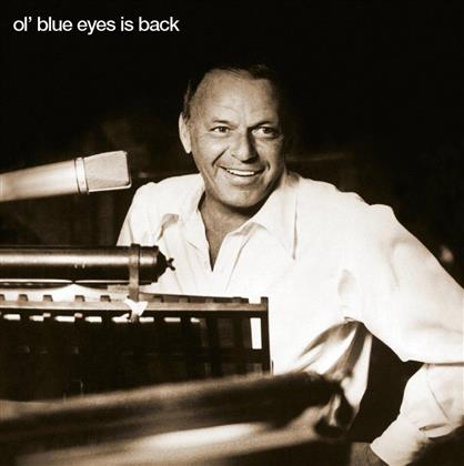 Frank Sinatra - Ol' Blue Eyes Is Back - Re-Issue (Remastered)
