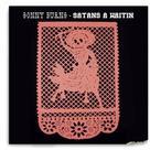 Sonny Burns - Satan's A Waitin