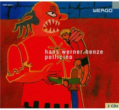 Holstein/Fischer/Pflüger/Brunner/ U.A & Hans Werner Henze (1926 - 2012) - Pollicino (2 CDs)