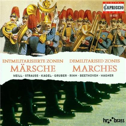 Hr Brass / Köhler Lutz & Weill/Strauss/Kagel/Gruber/Rihm/Beeth. - Entmilitarisierte Zonen-Märsche