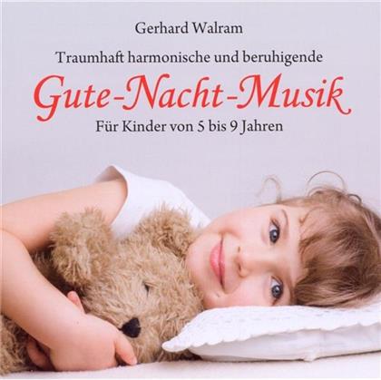 Gerhard Walram - Gute-Nacht-Musik