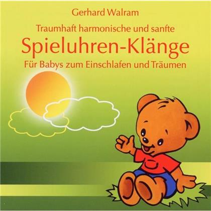 Gerhard Walram - Spieluhren-Klänge