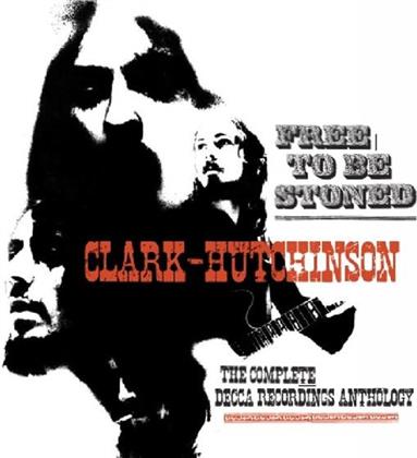 Clark-Hutchinson - Free To Be Stoned (2 CDs)