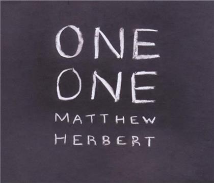 Matthew Herbert - One One