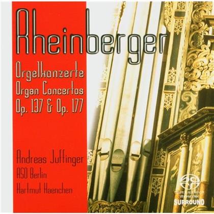 Andreas Juffinger & Joseph Gabriel Rheinberger (1839-1901) - Orgelkonzerte Op.137,Op.177 (SACD)