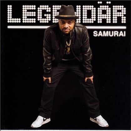 Samurai (Oibel Troibel) - Legendär