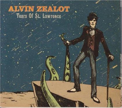 Alvin Zealot - Tears Of St. Lawrence