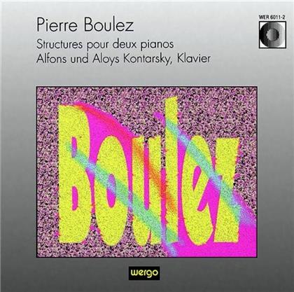 Kontarsky Alfons & Alois & Pierre Boulez (*1925) - Structures Pour Deux Pianos