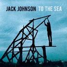 Jack Johnson - To The Sea - 1 Bonustrack (Japan Edition)