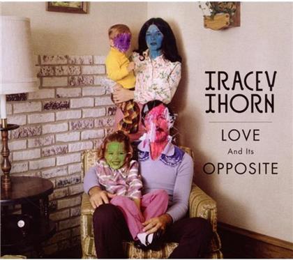 Tracey Thorn (Everything But The Girl) - Love And Its Opposite