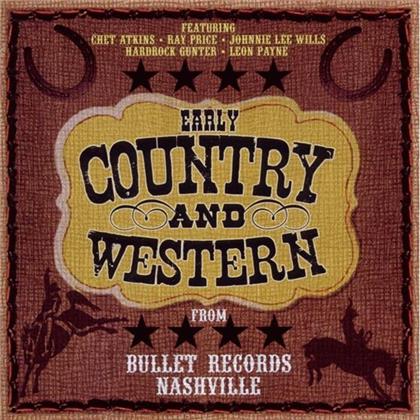 Early Country & Western From Bullet Rec. - Various