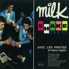 Les Pirates - Milk Shake Party