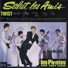 Les Pirates - Salut Les Amis