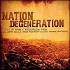 Stephen Anderson - Nation Degeneration