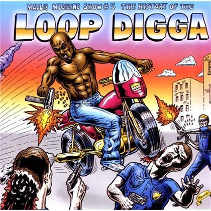 Madlib - Medicine Show 05 - History Of Loop Digga
