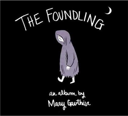 Mary Gauthier - Foundling (Digipack)