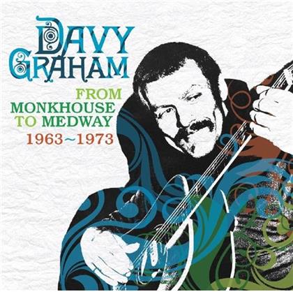 Davy Graham - From Monkhouse To Medway 1963-1973