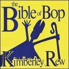 Kimberly Rew - Bible Of Bop - Limited Digipack