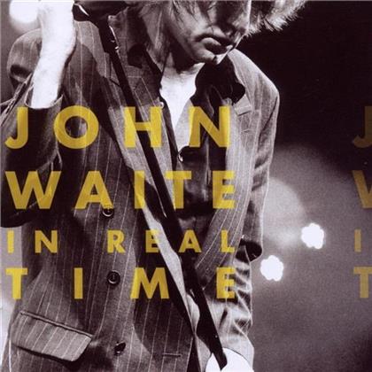 John Waite - In Real Time - Live