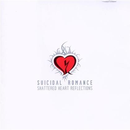Suicidal Romance - Shattered Heart Reflections