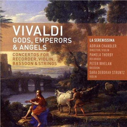 La Serenissima & Antonio Vivaldi (1678-1741) - Gods Emperors & Angels