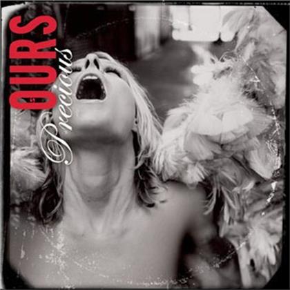 Ours - Precious (CD-R, Manufactured On Demand)