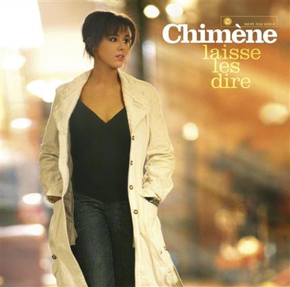Chimene Badi - Laisse Les Dire
