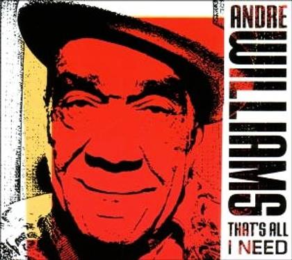 Andre Williams - That's All I Need (Digipack)