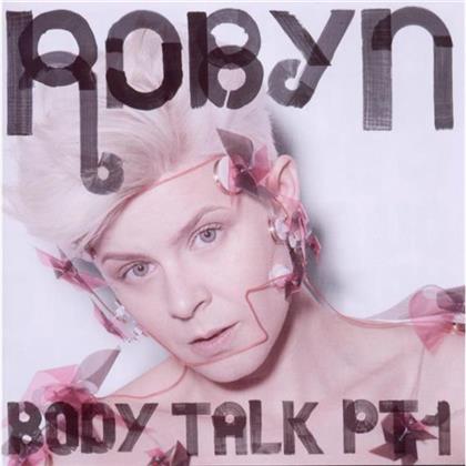 Robyn - Body Talk Part 1