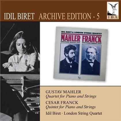 Biret Idil / London String Quartet, Gustav Mahler (1860-1911) & Franck - Klavierquintett / -Quartett