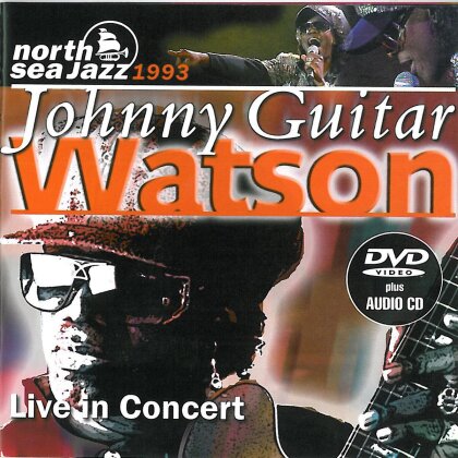 Johnny Guitar Watson - North Sea Jazz Festival 1993 (CD + DVD)