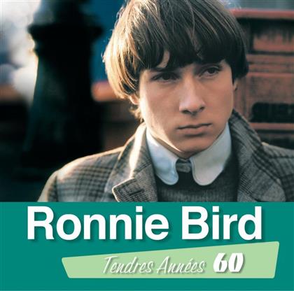 Ronnie Bird - Tendres Annees 60
