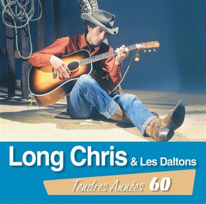 Long Chris & Les Daltons - Tendres Annees 60