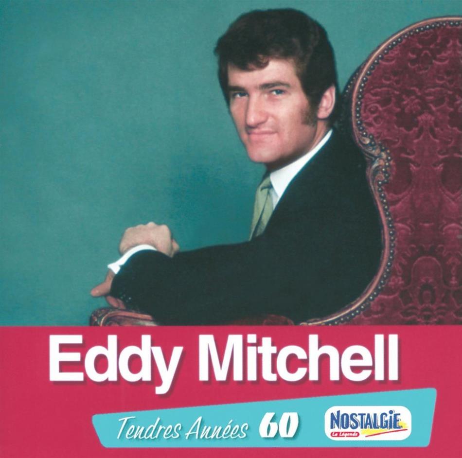 Tendres Annees De Eddy Mitchell Cede Com