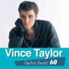 Vince Taylor - Tendres Annees 60