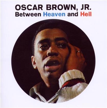 Oscar Jr. Brown - Between Heaven & Hell (Remastered)