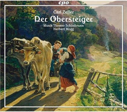 Buergi / Zink / Mueller-Lorenz, & Carl Zeller - Obersteiger, Der (2 CDs)