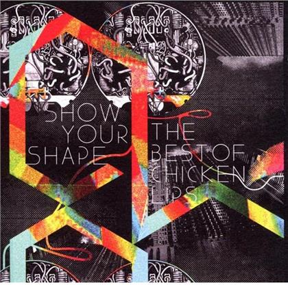 Chicken Lips - Best Of Chicken Lips