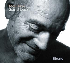 Frei Roli & Soulful Desert - Strong
