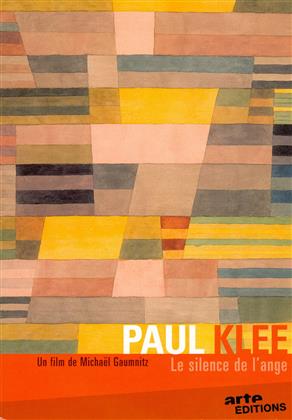 Paul Klee - Le silence de l'ange (Arte Éditions)
