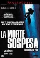 La morte sospesa - Touching the void (2003)