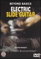 Beyond Basics: - Electric slide guitar