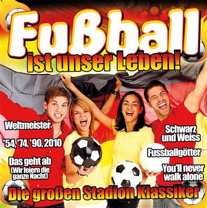 Fussball Ist Unser Leben - Various - Zyx