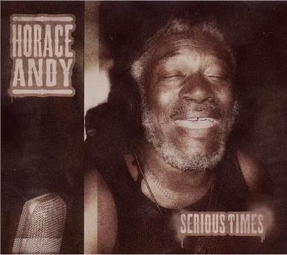 Andy Horace - Serious Times