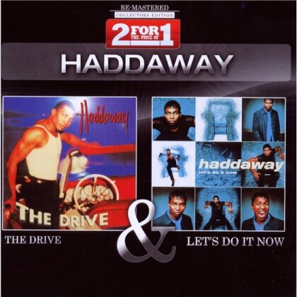 Haddaway - Collectors Edition: Drive/Let's Do It Now (2 CDs)